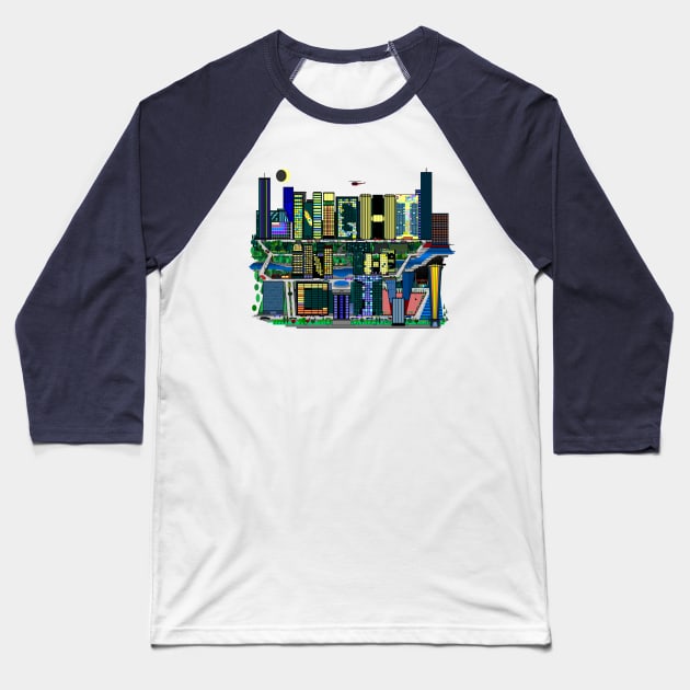 Night In The City Baseball T-Shirt by TenomonMalke